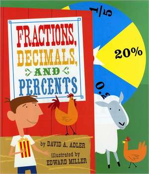 Fractions, Decimals, and Percents de David A Adler