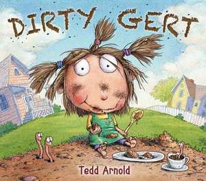 Dirty Gert de Tedd Arnold