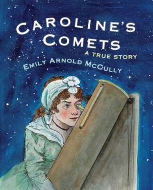 Caroline's Comets de Emily Arnold McCully