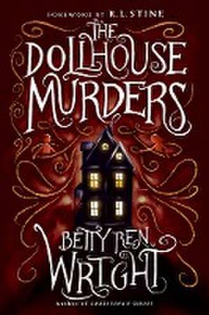 The Dollhouse Murders de Betty Ren Wright