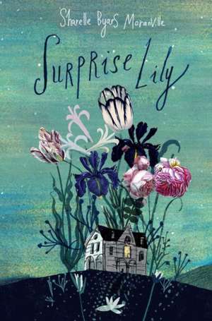 Surprise Lily de Sharelle Byars Moranville