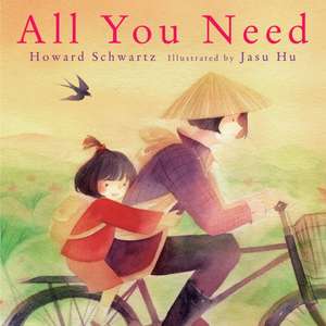 All You Need de Howard Schwartz