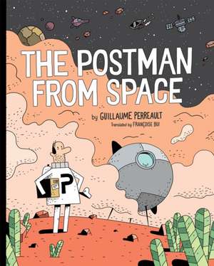 The Postman from Space de Guillaume Perreault