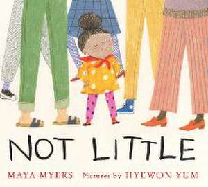 Not Little de Maya Myers