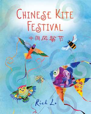 Chinese Kite Festival de Richard Lo