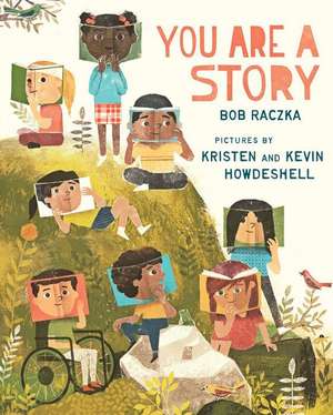 You Are a Story de Bob Raczka