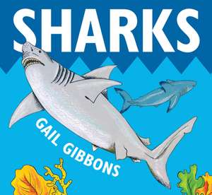 Sharks de Gail Gibbons