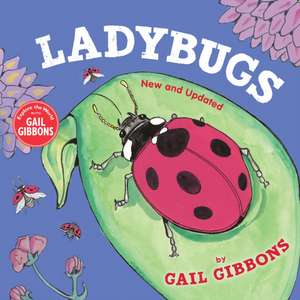 Ladybugs (New & Updated) de Gail Gibbons