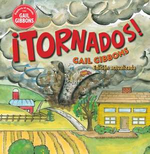 ¡Tornados! de Gail Gibbons