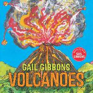 Volcanoes de Gail Gibbons