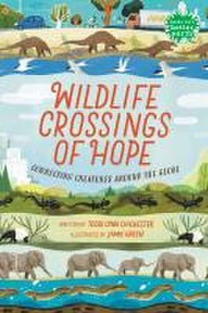 Wildlife Crossings of Hope de Teddi Lynn Chichester