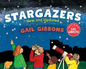 Stargazers (New & Updated) de Gail Gibbons