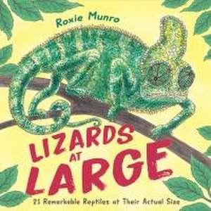 Lizards at Large de Roxie Munro