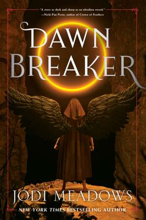 Dawnbreaker de Jodi Meadows