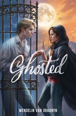 Ghosted de Wendelin Van Draanen