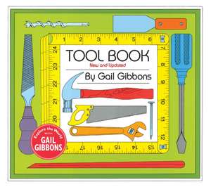 Tool Book (New & Updated) de Gail Gibbons