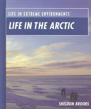 Life in the Arctic de Sheldon Brooks