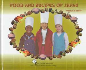 Food and Recipes of Japan de Theresa M. Beatty