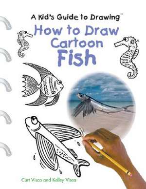 How to Draw Cartoon Fish de Curt Visca