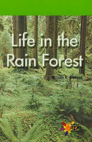 Life in the Rain Forest de William K. Gibbons