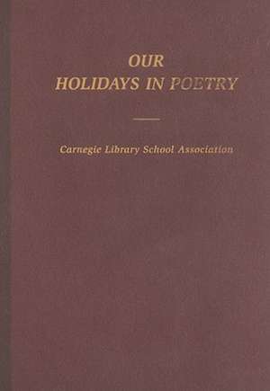 Our Holidays in Poetry de Mildred P. Harrington