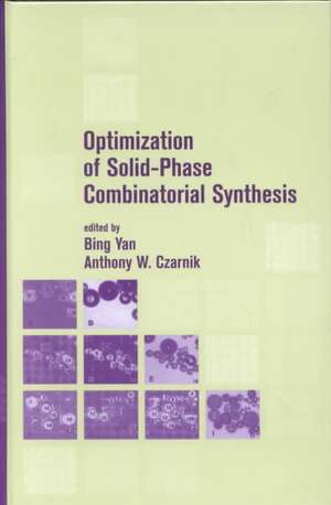 Optimization of Solid-Phase Combinatorial Synthesis de Bing Yan