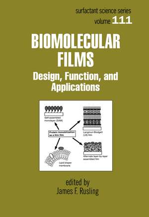 Biomolecular Films: Design, Function, and Applications de James F. Rusling