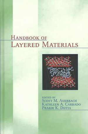 Handbook of Layered Materials de Scott M. Auerbach