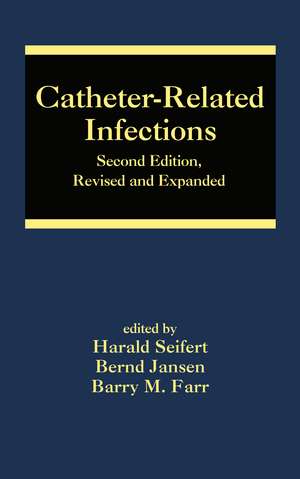 Catheter-Related Infections de Harald Seifert