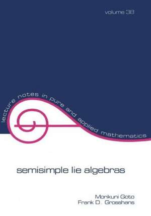 Semisimple Lie Algebras de Goto