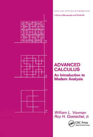 Advanced Calculus: An Introduction to Modern Analysis de Voxman