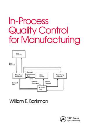 In-Process Quality Control for Manufacturing de William Barkman