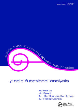 p-adic Functional Analysis de N. De Grande-De Kimpe