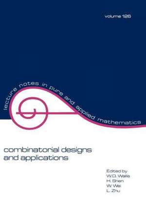 Combinatorial Designs and Applications de W.D. Wallis