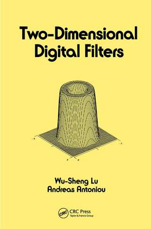 Two-Dimensional Digital Filters de Wu-Sheng Lu