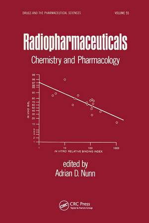 Radiopharmaceuticals: Chemistry and Pharmacology de Adrain D. Nunn