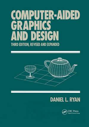 Computer-Aided Graphics and Design de Daniel L. Ryan