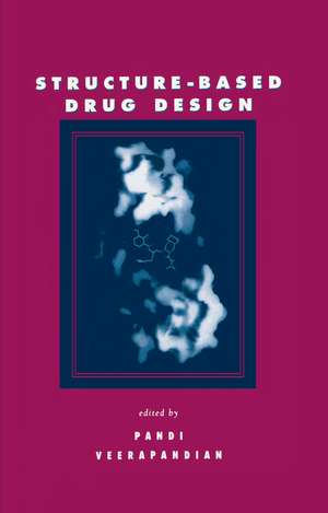 Structure-Based Drug Design de Pandi Veerapandian