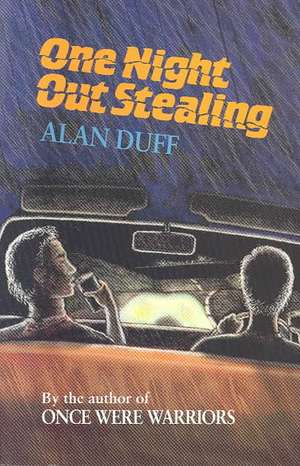 Duff: One Night Out Stealing de Alan Duff