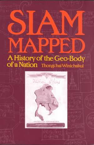 Siam Mapped de Thongchai Winichakul