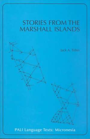 Stories from the Marshall Islands de Jack A. Tobin