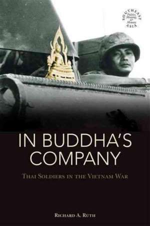 In Buddha's Company de Richard A. Ruth