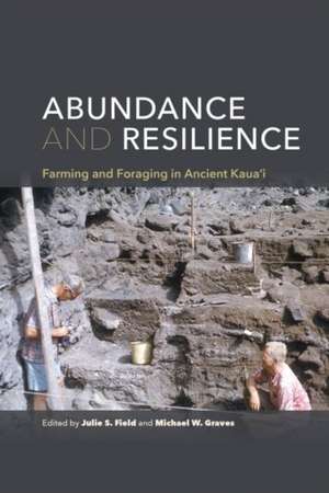 Abundance and Resilience de Julie S Field