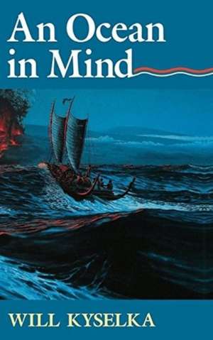 An Ocean in Mind de Will Kyselka