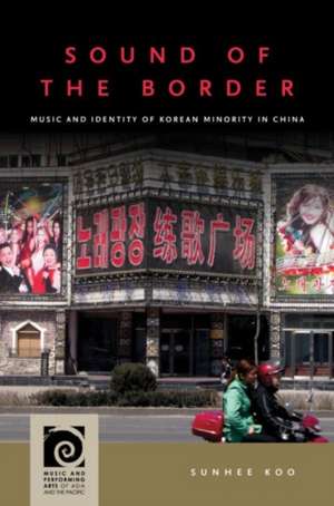 Sound of the Border de Sunhee Koo