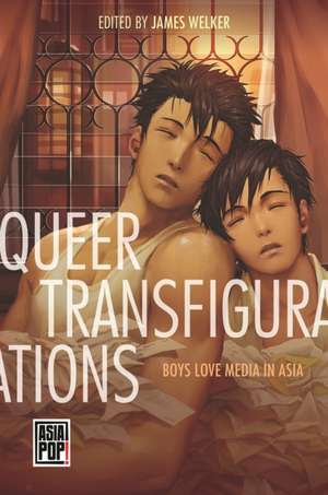 Queer Transfigurations de James Welker