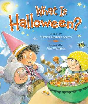 What Is Halloween? de Michelle Medlock Adams