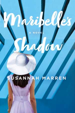 Maribelle's Shadow de Susannah Marren