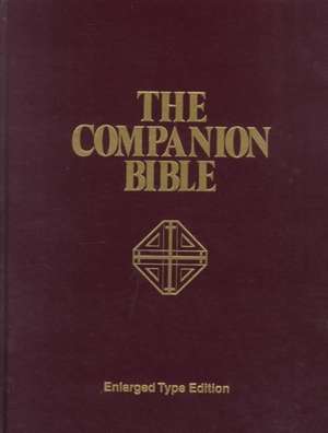 The Companion Bible de E. W. Bullinger