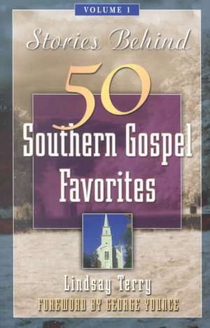 Stories/ 50 Southern Gospel Fav Vol 1 de PH. D. Terry, Lindsay